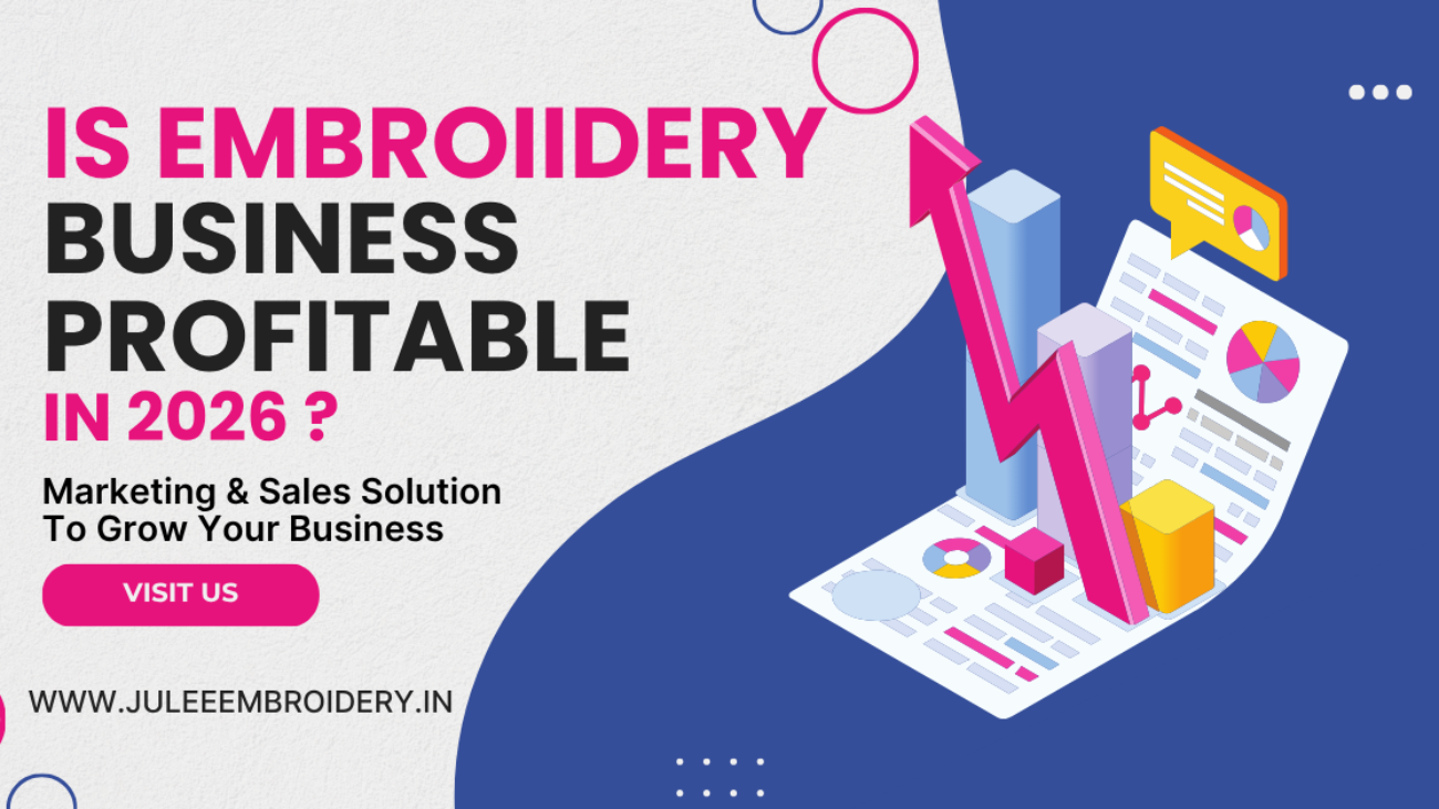 IS EMBROIDERY BUSINESS PROFITABLE 2026